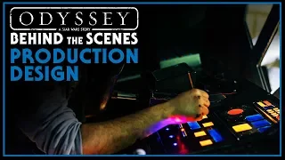 Odyssey Behind the Scenes - Production Design