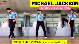 Michael Jackson dance tutorial | MJ dance moves combination -1| Jackson star