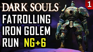 Fat Rolling Through NG+6 - Iron Golem Run - Dark Souls Remastered - Part 1