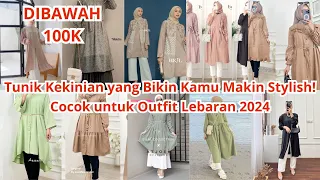 10 Tunik Murah di Bawah 100K | Fashionable & Stylish!! TERBARU 2024 #tunik #tunikmuslim #tunikpolos