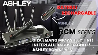 Kenalin Mic Wireless Cas Ulang Kelas Premium !! | ASHLEY RCM !! | Suara Nya !!