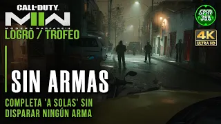 Call of Duty: Modern Warfare 2 (2022) | Logro / Trofeo: Sin armas (Completar A Solas sin disparar)