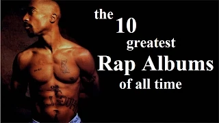 Top 10 Greatest Rap Albums of All Time