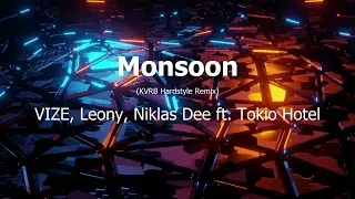 Monsoon - VIZE, Leony, Niklas Dee feat. Tokio Hotel (KVRB Hardstyle Remix)