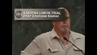 SABRINA LIMON TRIAL - 🚉  BNSF Employee Siemon (2017)