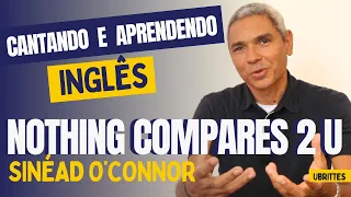 Aprenda a Cantar NOTHING COMPARES 2 U Sinéad O'Connor