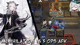 [Arknights] Lappland Carries This Annihilation (Annihilation 16 Penumbra Shipyard 5 OPs AFK)