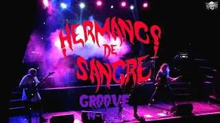 Hermanos de Sangre En vivo - Groove 19-12-21 Show Completo