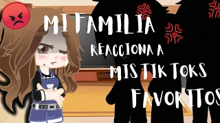 mi familia reacciona a mis tik toks favoritos//-//Abdy ÛwÛ//-//gacha club//NO original//