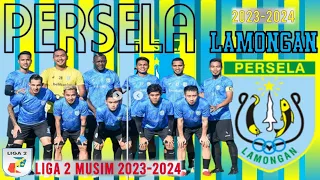RESMI !  Skuad Pemain PERSELA Lamongan  di  Liga 2 Indonesia Musim 2023-2024