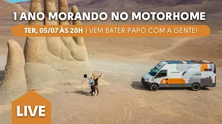 🟠 LIVE!  1 ano MORANDO no MOTORHOME: como é viver viajando e como ganhamos dinheiro