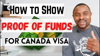How to Show PROOF of FUNDS For CANADA Visa | How MUCH is Needed | Proof of Funds Canada Immigration