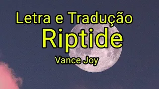 Vance Joy - Riptide • Letra e Tradução