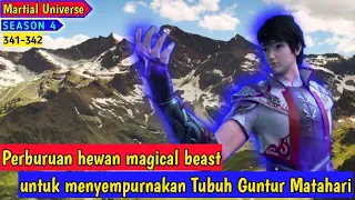 PERBURUAN HEWAN MAGICAL BEAST. Wu Dong Qian kun # 341-342