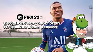 Welcome to FIFA 22 - Short Story Ft. Beckham, Henry, & Mbappe