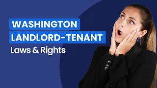 Washington Landlord-Tenant Laws and Rights