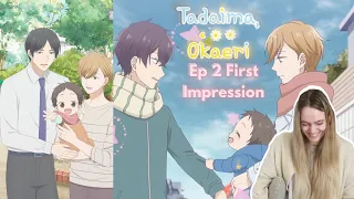 INTRODUCTION OF A NEW FRIEND?! Tadaima, Okaeri (ただいま、おかえり) Ep 2 First Impressions Reaction