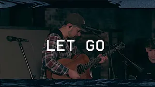 Let Go | Student Worship