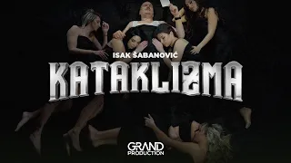 Isak Šabanović - Kataklizma - (Official Video 2022)