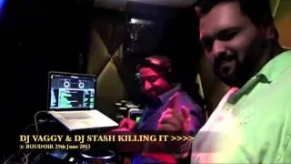 DJ VAGGY , DJ STASH & DJ HANI DUBAI @ BOUDOIR on 29th June
