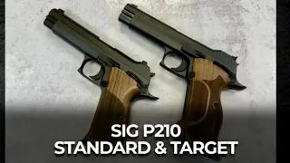 Sig P210 Standard and Target