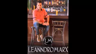 Leanndro Marx -  Vou Te Deixar Louca