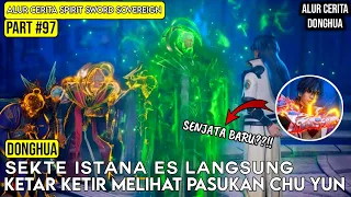 PERSIAPAN DALAM PENYERANGAN SEKTE ISTANA ES | ALUR CERITA FILM DONGHUA SPIRIT SWORD SOVEREIGN #97