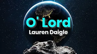 O' Lord - Lauren Daigle - 8D