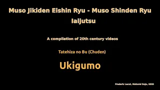 Iaijutsu. Chuden Tatehiza waza UKIGUMO by 20th century masters.