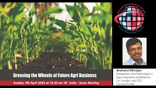 119 - Greasing The Wheels Of Future Agri Business - Arulmani Ethirajan