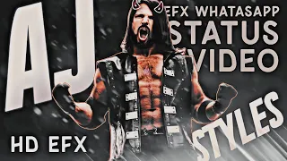 • The Phenomenal | Aj Styles | WhatsApp Status Video HD Efx •