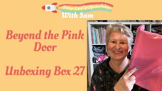 Beyond the pink door Unboxing Box 27