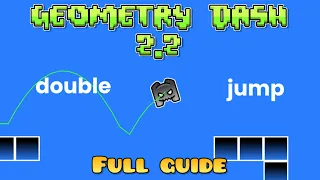 double jump guide | Geometry Dash 2.2