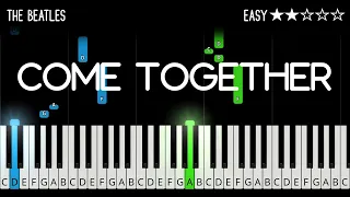 The Beatles - Come Together - EASY Piano Tutorial