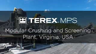 Terex®MPS Modular Crushing & Screening Plant, Virginia, USA