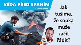 Jak tušíme, že sopka může začít řádit?