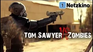 Tom Sawyer vs Zombies (HD Zombie SiFi Horror Movie, Fantasy, Full Length)