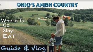 OHIO's AMISH Country // SO MANY Places to ~ Go, Stay & Eat! | A True Guide/Vlog
