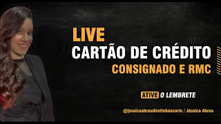 Saiba tudo sobre Cartão de Crédito Consignado e RMC