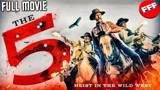 THE FIVE | Full OUTLAW WESTERN Movie HD | NEW RELEASES 2024