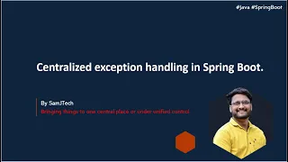 Spring Tutorial || Exception Handling in Spring Boot || Session - 6 by SamJTech