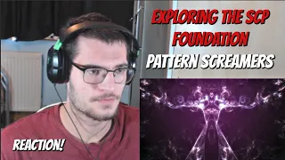 Exploring the SCP Foundation: Pattern Screamers | Reaction