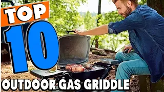 Top 10 Best Outdoor Gas Griddles Review In 2024