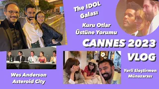 The Idol Galası, Kuru Otlar Üstüne Yorumu, Genel Değerlendirme | CANNES GÜNLÜKLERİ #3