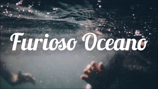 Furioso Oceano - Jhonas Serra - Letra