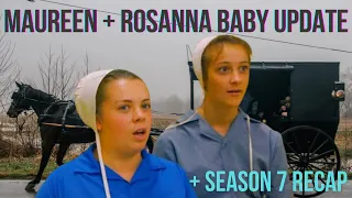 Return to Amish Maureen and Rosanna Baby Update + Season 7 Recap