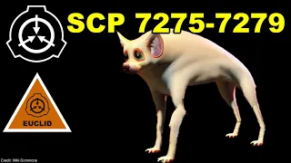 Exploring SCPs 7275-7279 The Anomalies You Haven't Seen Before