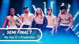 Eurovision 2022 | Semi Final 1: My Top 17 + Prediction