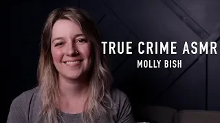 True Crime ASMR - The unsolved mystery of Molly Bish | Soft Spoken