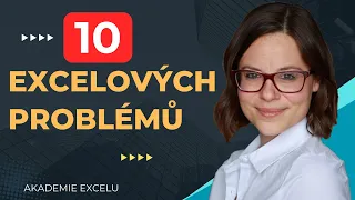 10 excelových problémů a jejich možná řešení | Excelové tipy